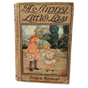 1906 A Sunny Little Lass Evelyn Raymond